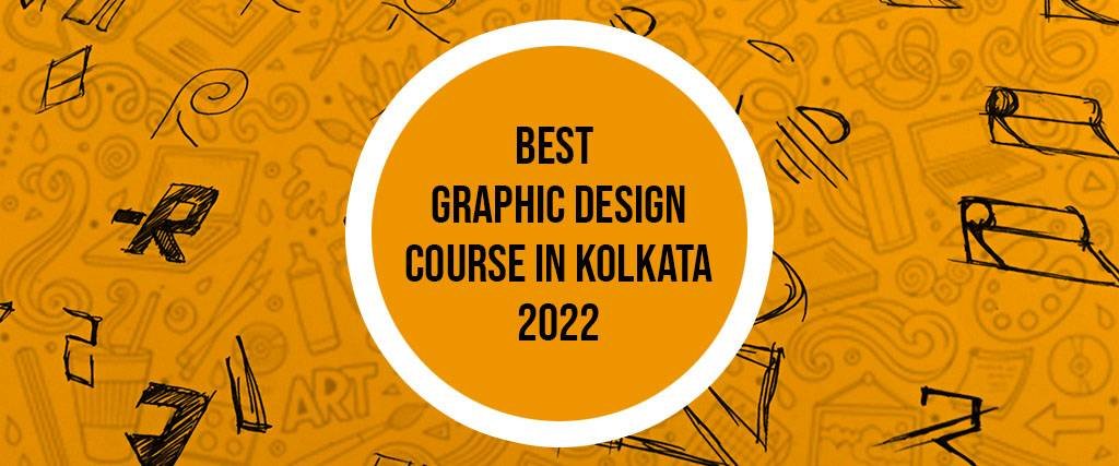 Best GraphicDesignCorseinKolkata2022